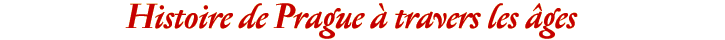 Histoire de Prague